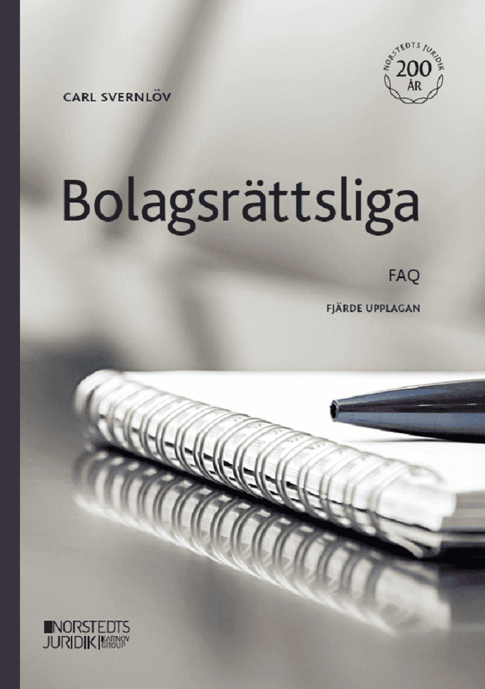 Carl Svernlöv : Bolagsrättsliga FAQ
