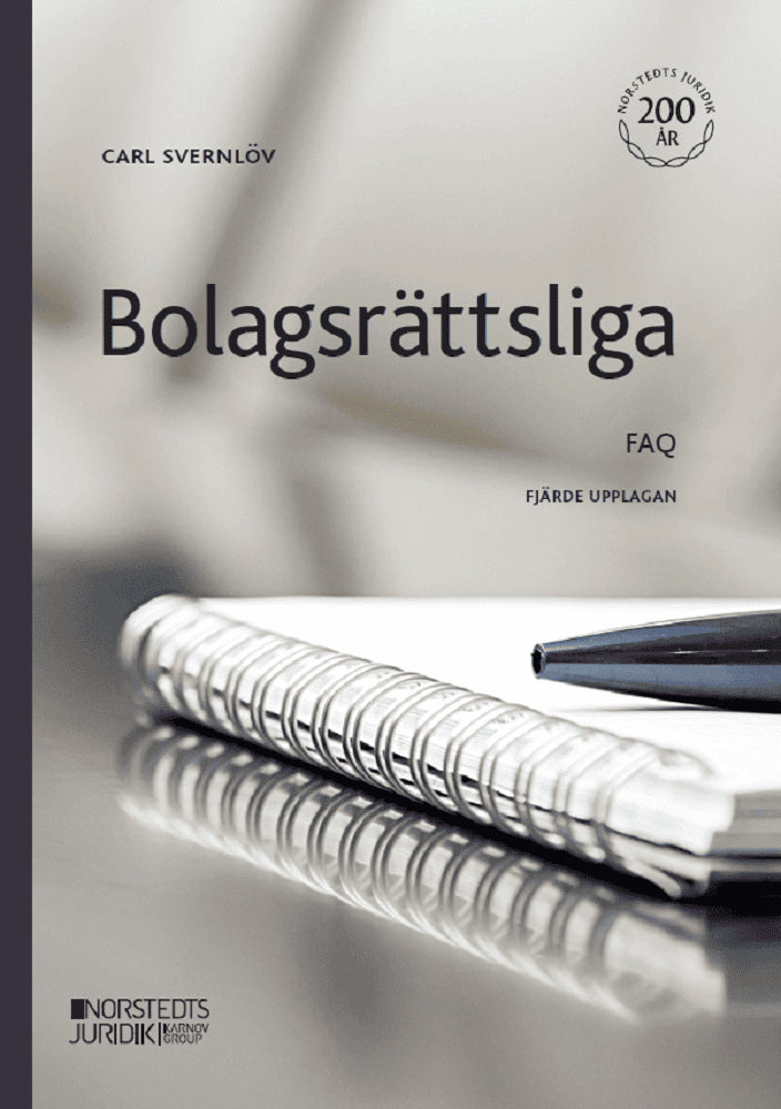 Carl Svernlöv : Bolagsrättsliga FAQ