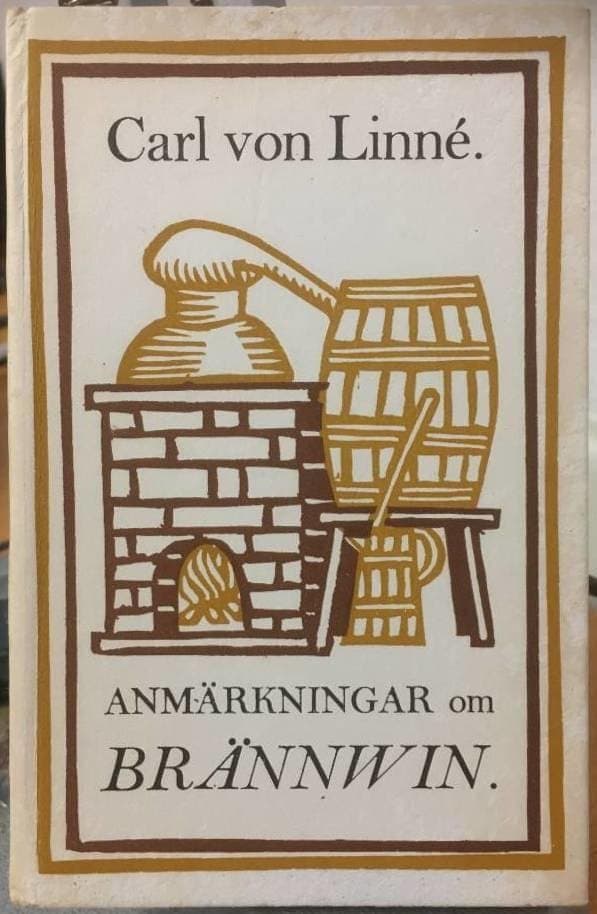 Carl von Linné : Anmärkningar om brännwin