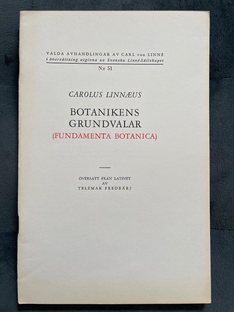 Carl von Linné : Botanikens grundvalar