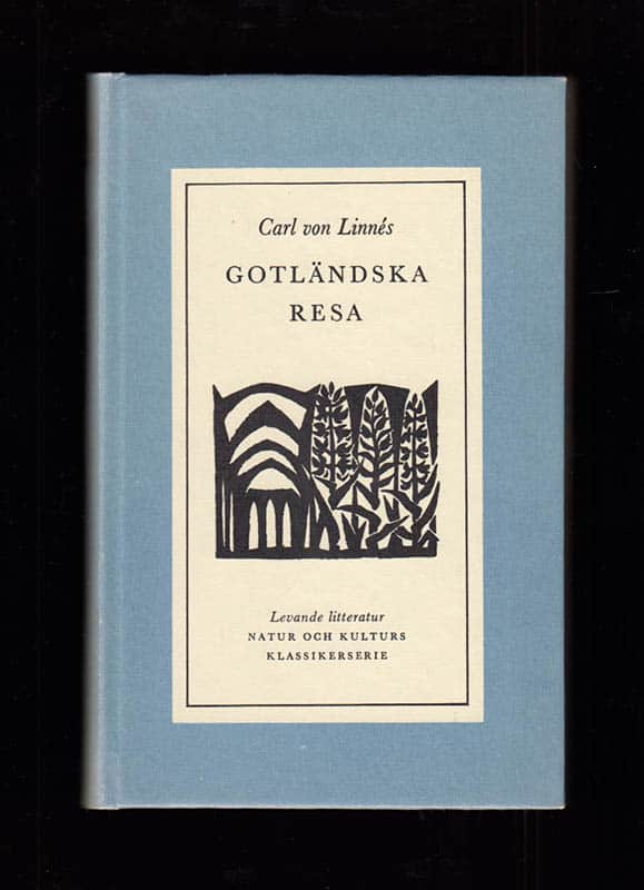 Carl von Linné : Carl von Linnés Gotländska resa förrättad 1741