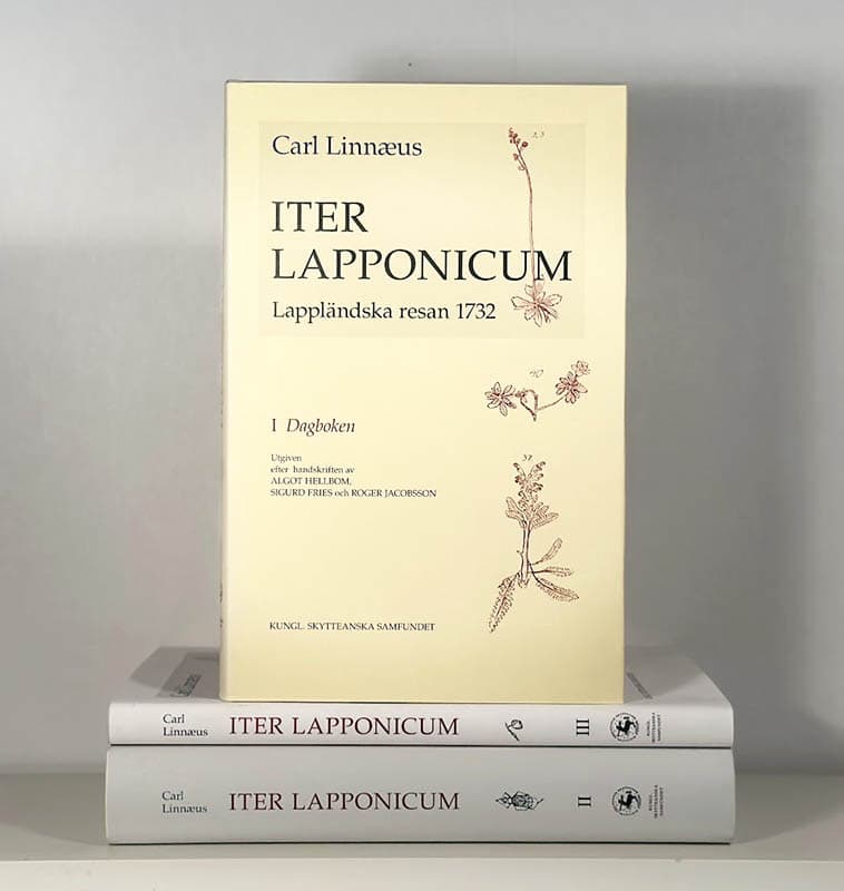 Carl von Linné : Iter Lapponicum. Lappländska resan 1732. I-III. Dagboken - Kommentardel - Facsimileutgåva