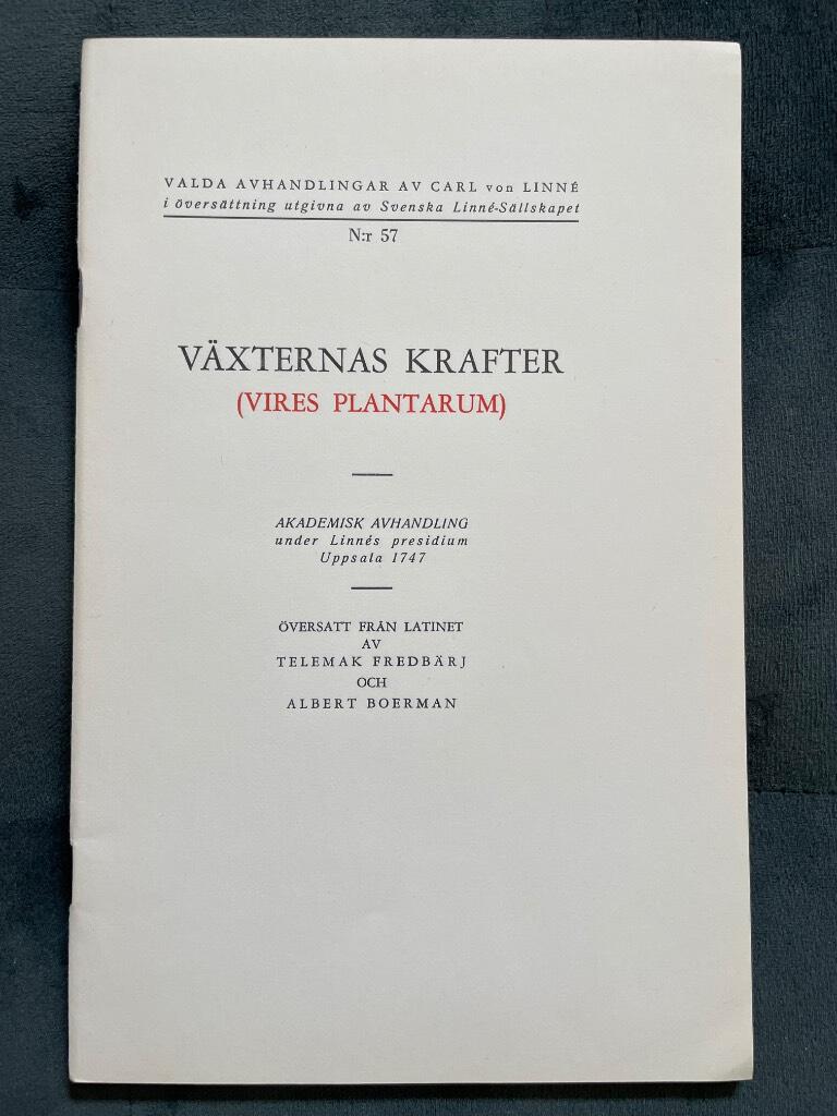 Carl von Linné : Växternas krafter