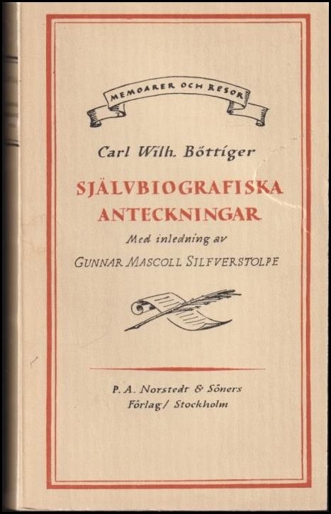 Carl Wilhelm Böttiger : Självbiografiska anteckningar