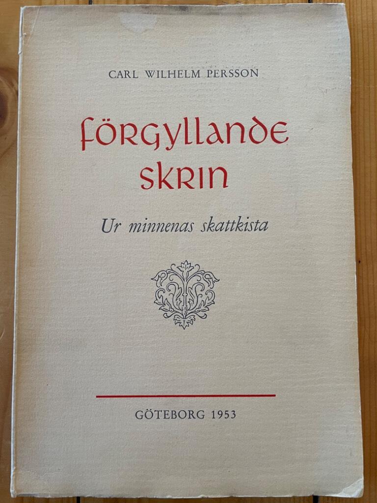 Carl Wilhelm Persson : Förgyllande skrin