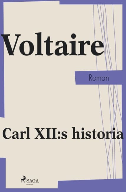 Voltaire : Carl XII:s historia