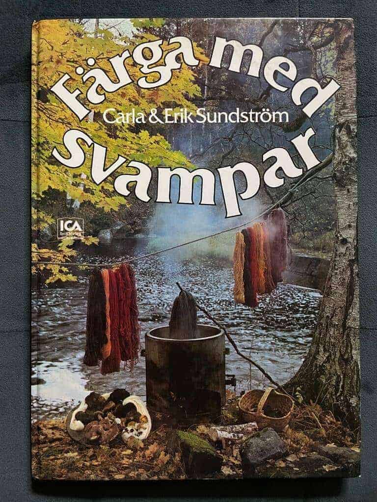 Carla Sundström : Färga med svampar