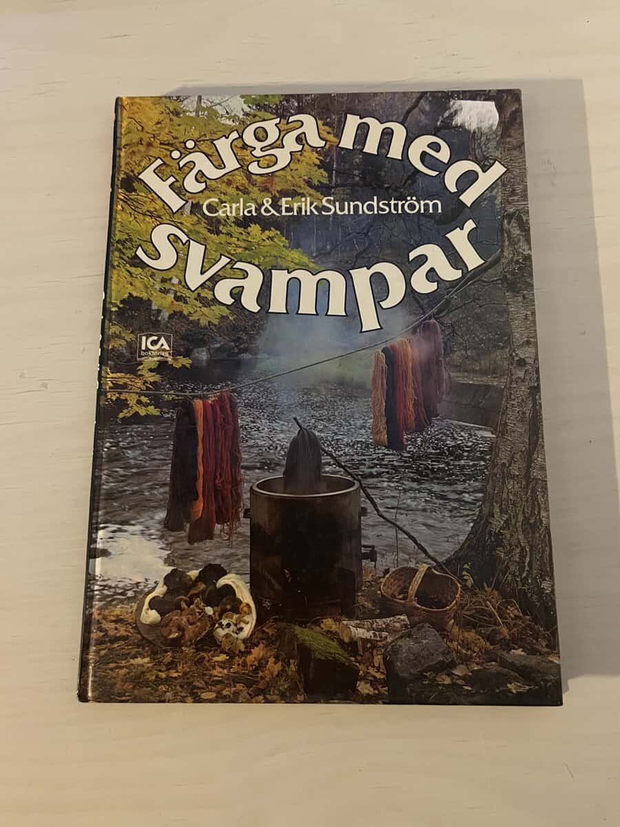 Carla Sundström : Färga med svampar