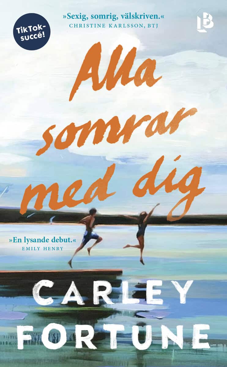 Carley Fortune : Alla somrar med dig
