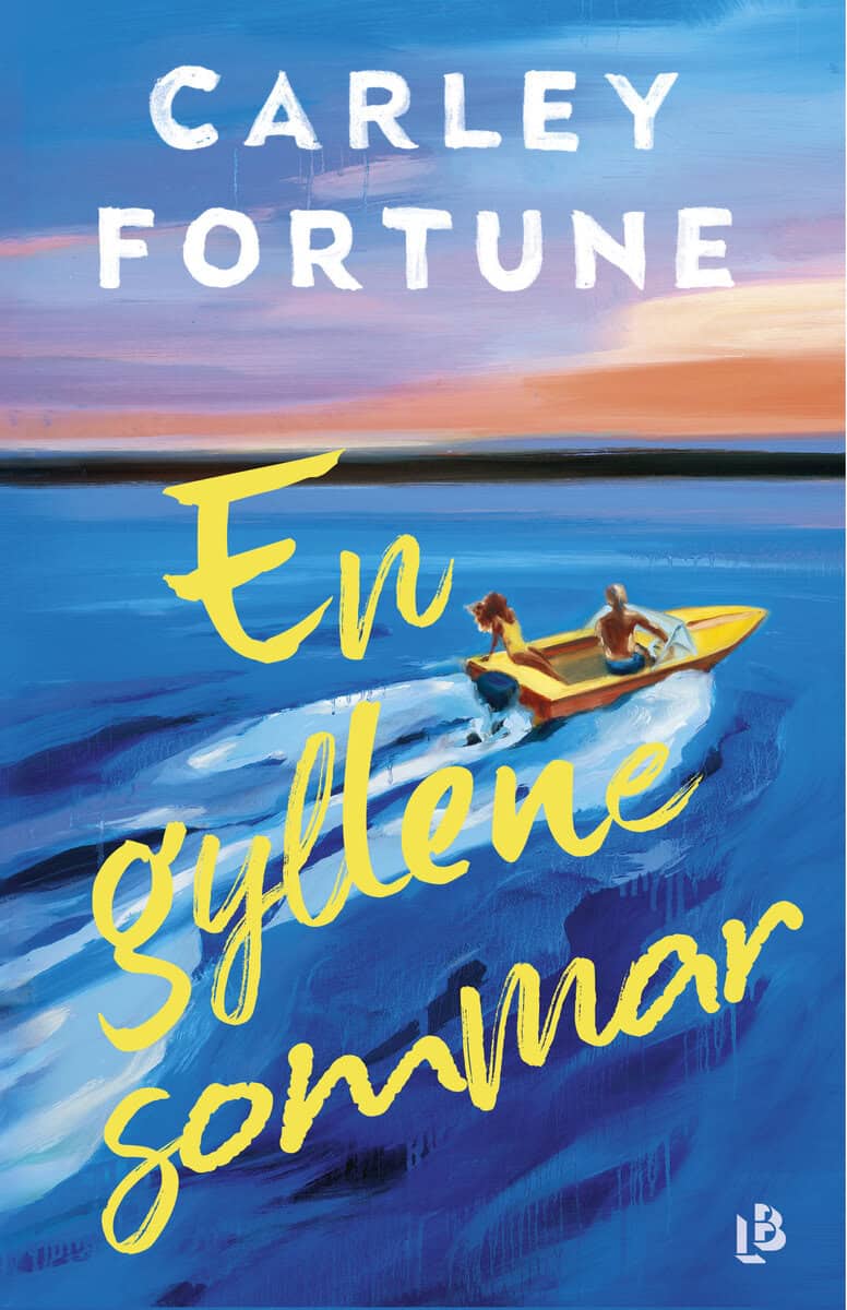 Carley Fortune : En gyllene sommar