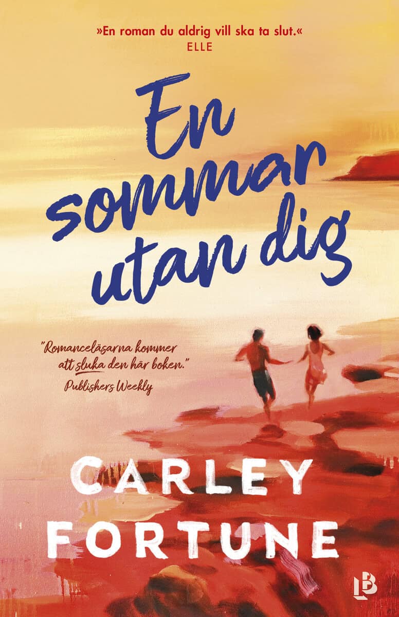 Carley Fortune : En sommar utan dig