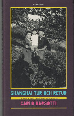 Carlo Barsotti : Shanghai tur och retur