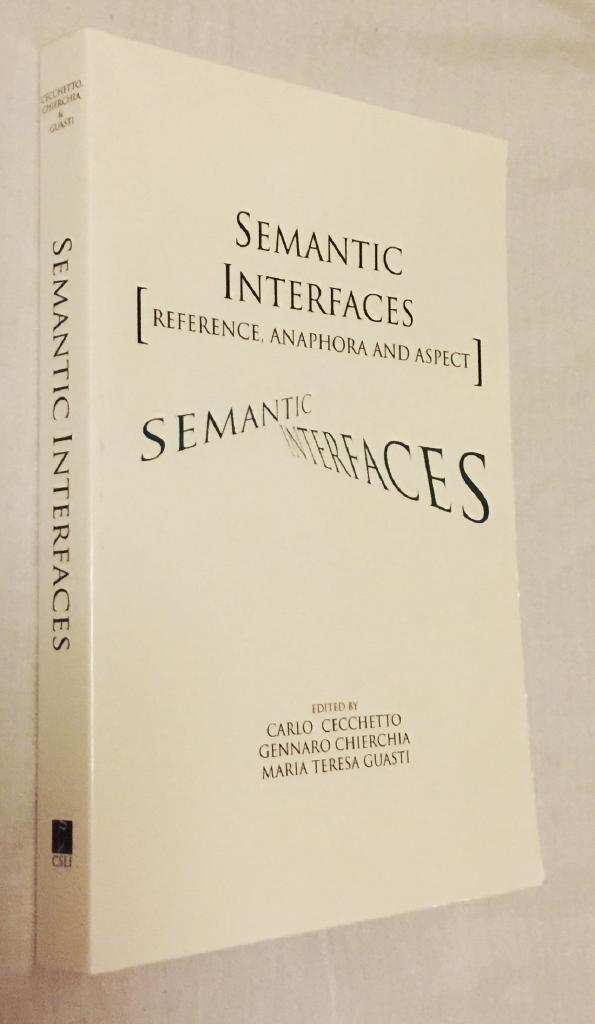 Carlo Cecchetto, Gennaro Chiercha, Maria Teresa Guasti : Semantic interfaces