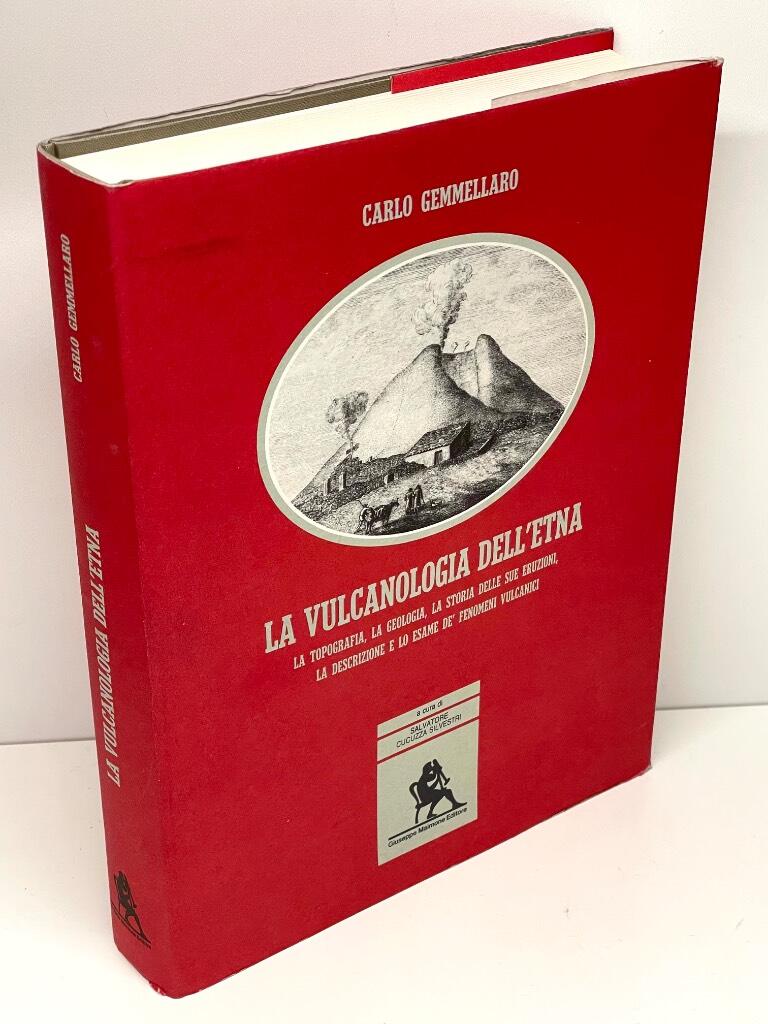 Carlo Gemmellaro : La vulcanologia dell'Etna