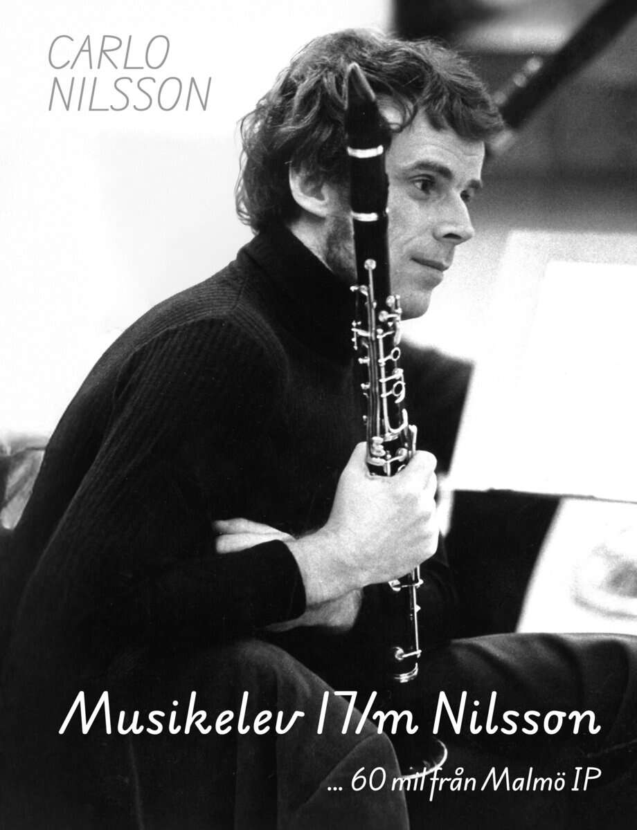 Carlo Nilsson : Musikelev 17/m Nilsson ... 60 mil från Malmö IP