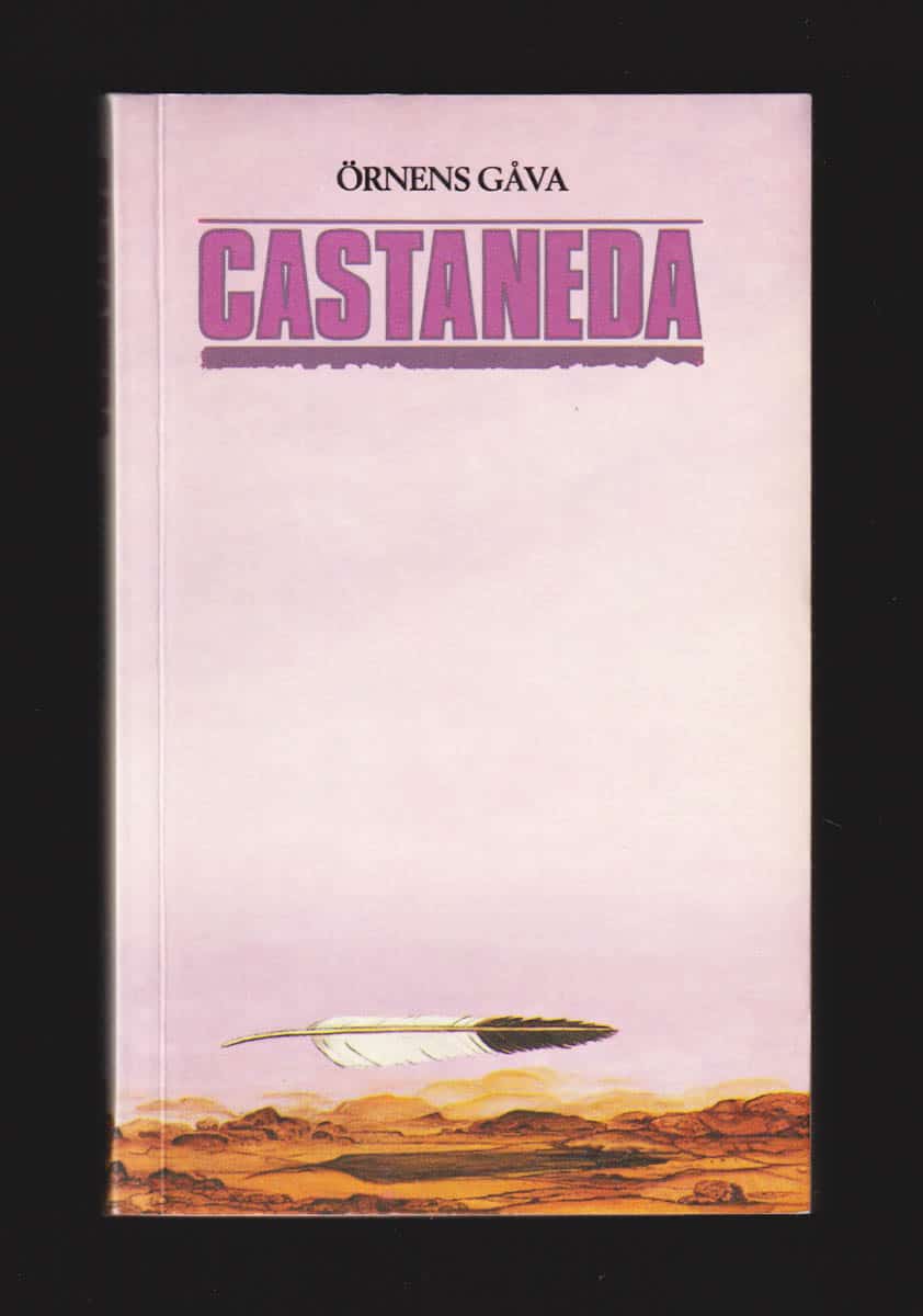 Carlos Castaneda : Örnens gåva