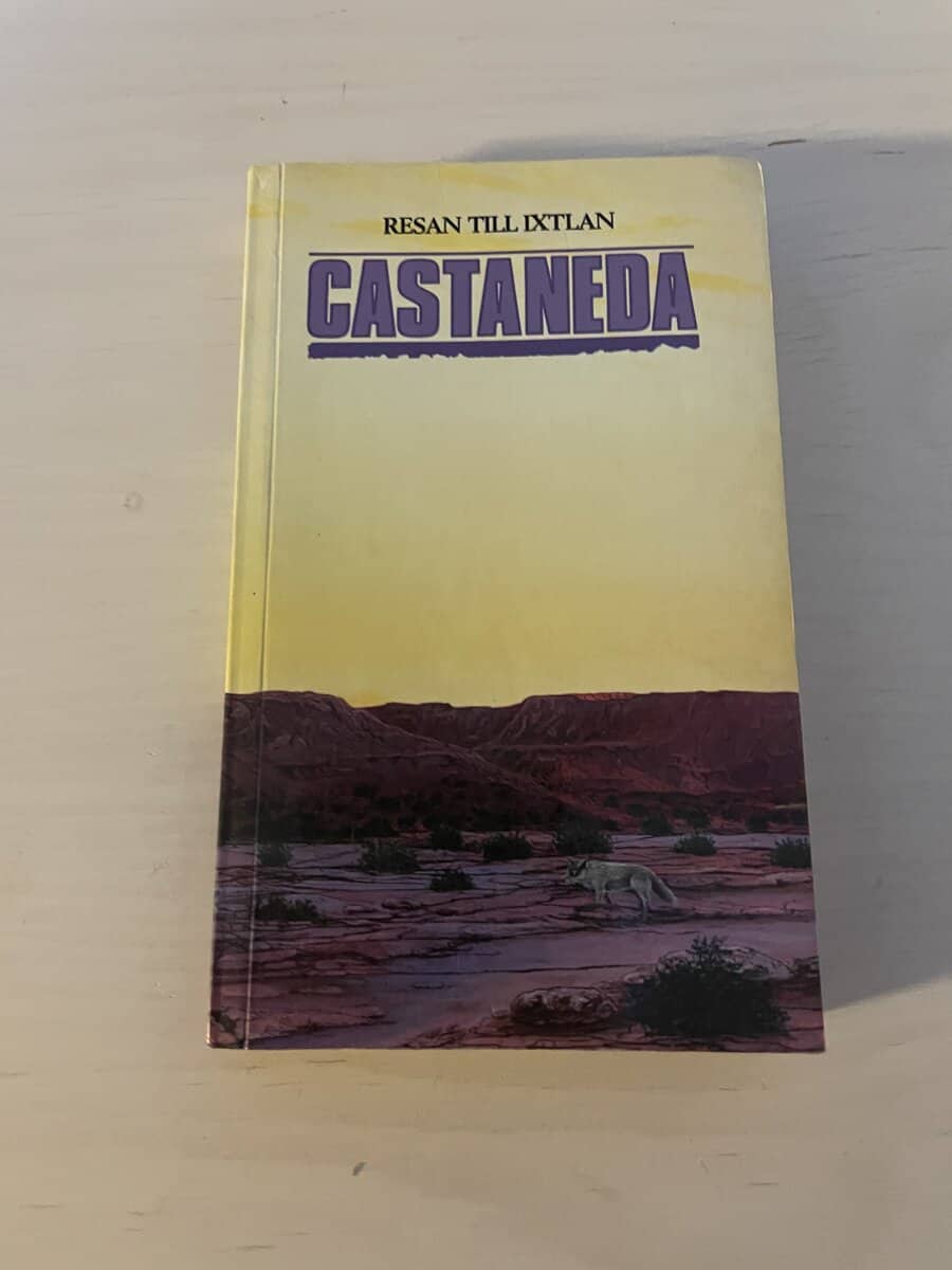 Carlos Castaneda : Resan till Ixtlan