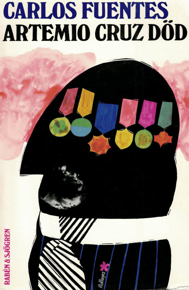 Carlos Fuentes : Artemio Cruz död