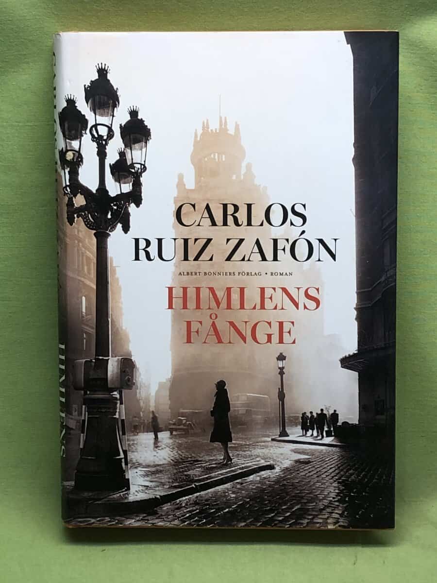 Carlos Ruiz Zafón : Himlens fånge