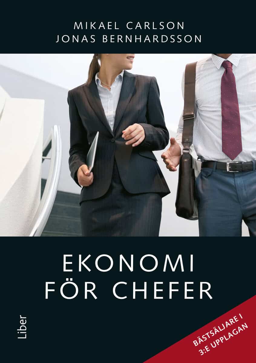 Carlson, Mikael ; Bernhardsson, Jonas : Ekonomi för chefer
