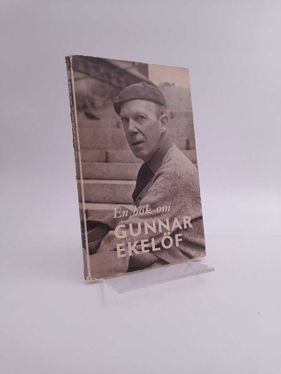 Carlson, Stig ; Liffner, Axel : En bok om Gunnar Ekelöf
