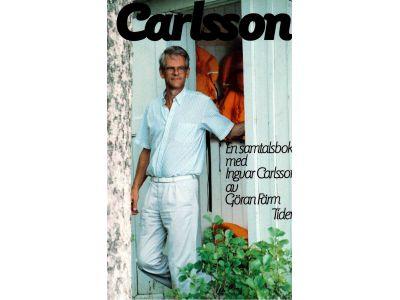 Carlsson, Ingvar ; Färm, Göran : Carlsson. En samtalsbok med Ingvar Carlsson