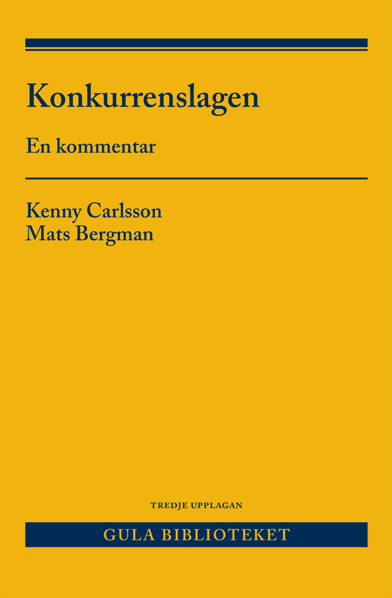 Carlsson, Kenny ; Bergman, Mats : Konkurrenslagen : en kommentar