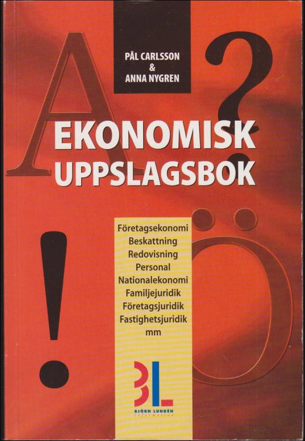 Carlsson, Pål ; Nygren, Anna : Ekonomisk uppslagsbok