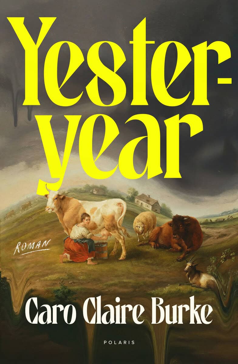 Caro Claire Burke : Yesteryear (svensk utgåva)