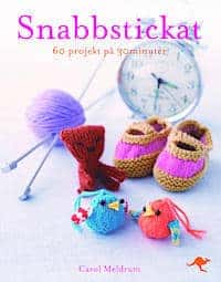Carol Meldrum : Snabbstickat