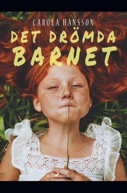 Carola Hansson : Det drömda barnet
