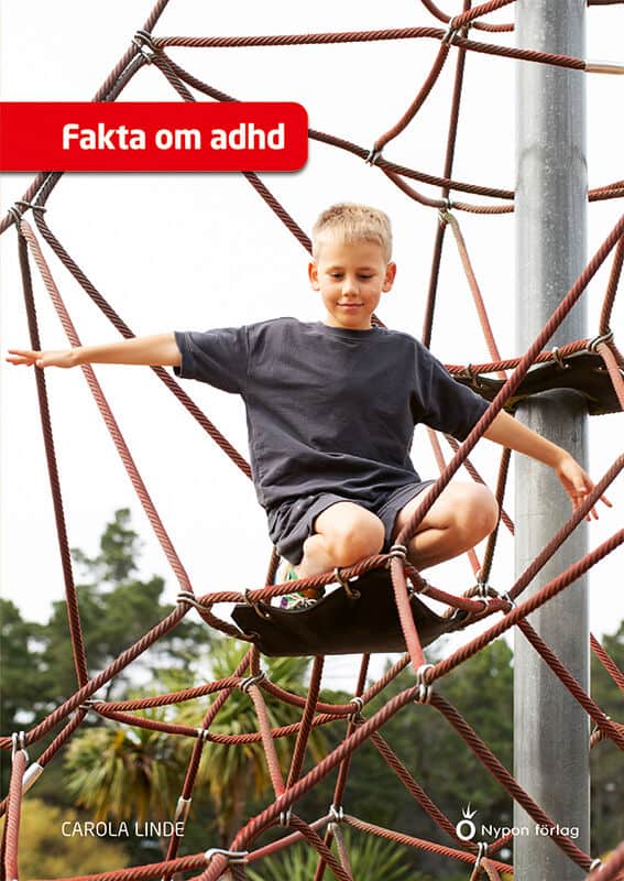 Carola Linde : Fakta om adhd