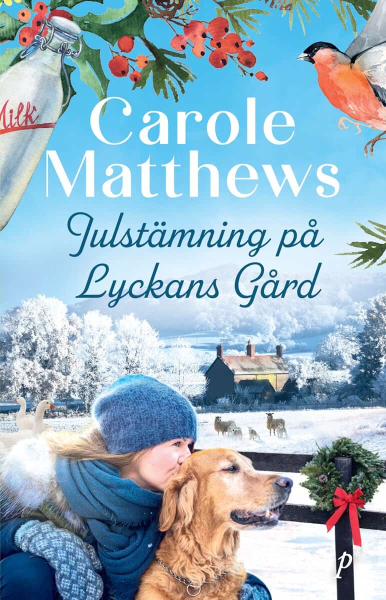 Carole Matthews : Julstämning på Lyckans Gård