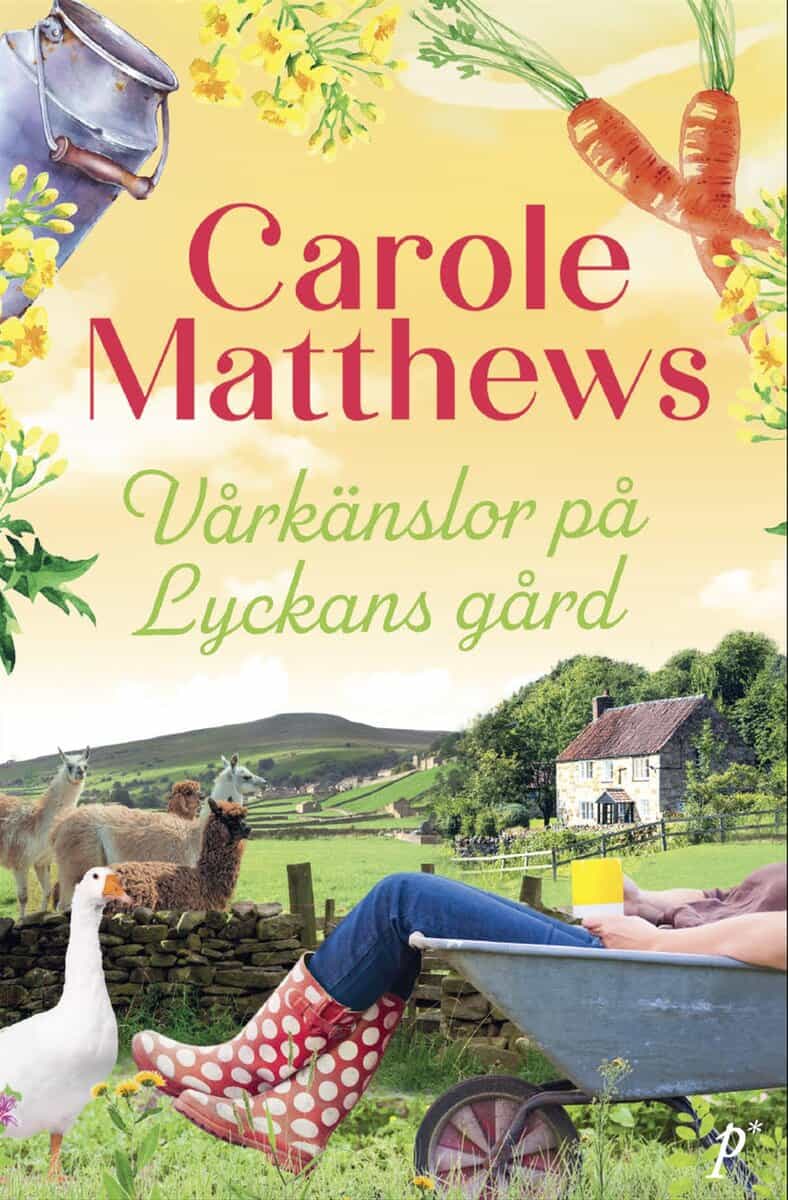Carole Matthews : Vårkänslor på Lyckans Gård