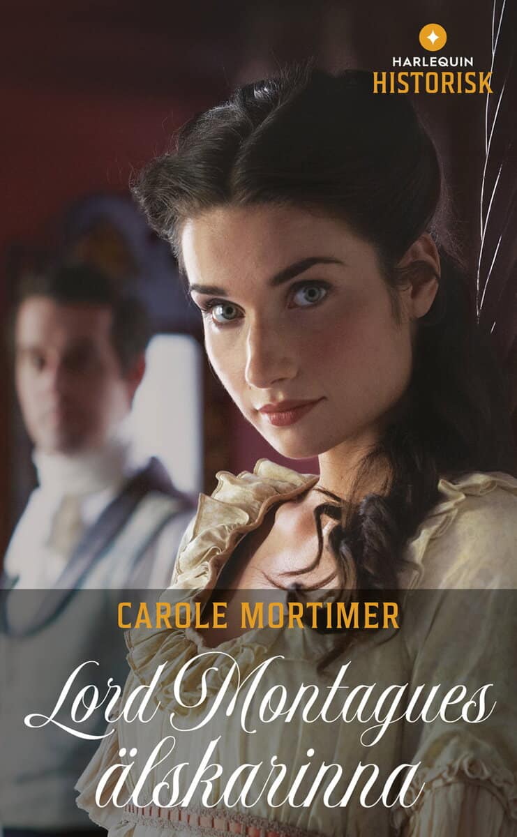 Carole Mortimer : Lord Montagues älskarinna