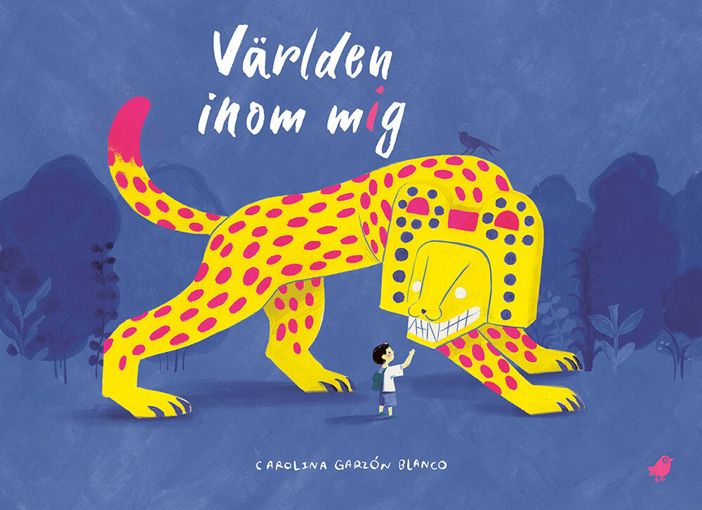 Carolina Garzón Blanco : Världen inom mig