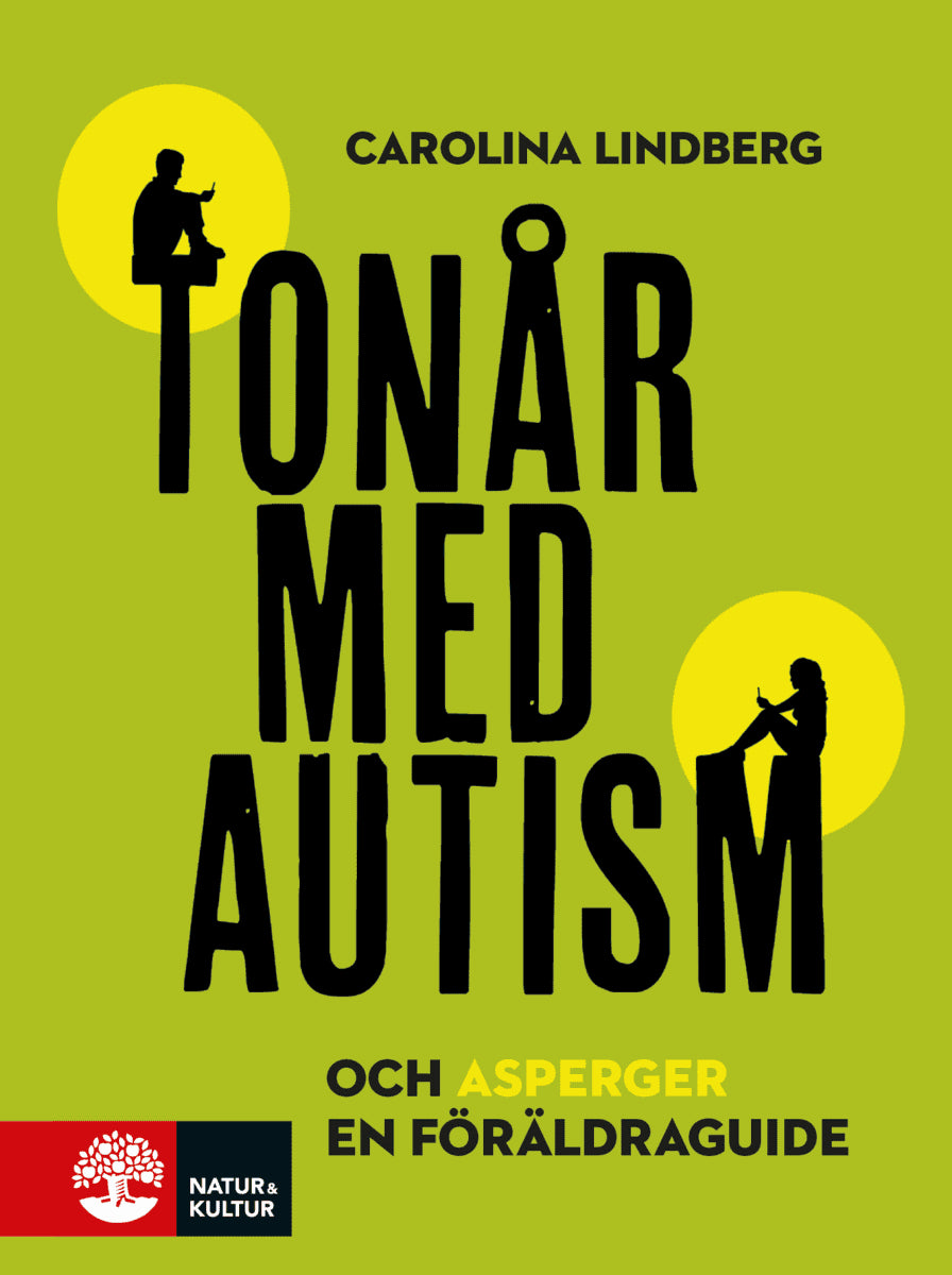 Carolina Lindberg : Tonår med autism och asperger : en föräldraguide