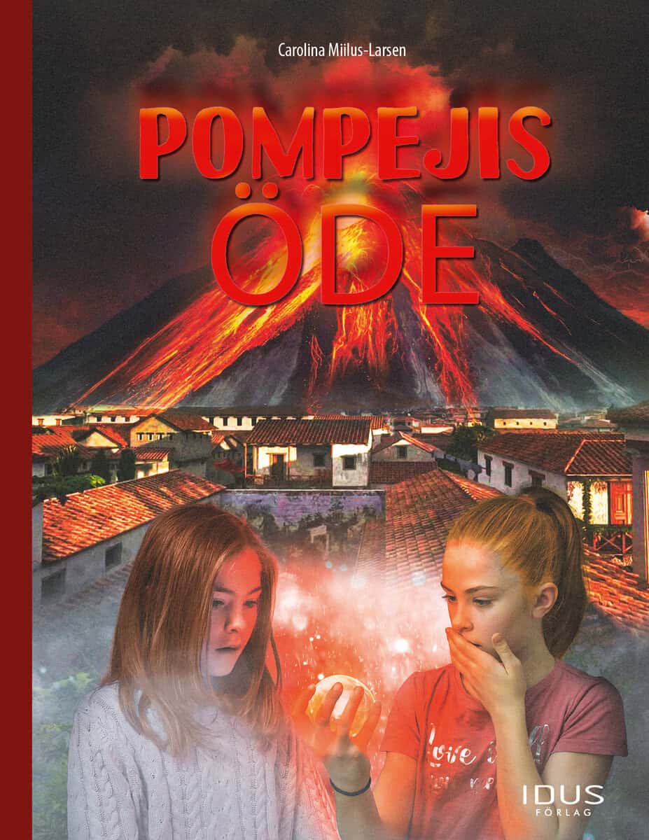 Carolina Miilus-Larsen : Pompejis öde