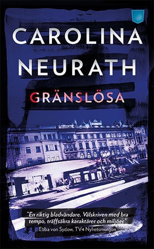 Carolina Neurath : Gränslösa