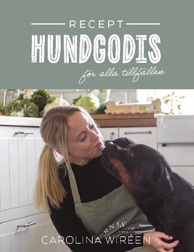 Carolina Wiréen : Recept : hundgodis för alla tillfällen
