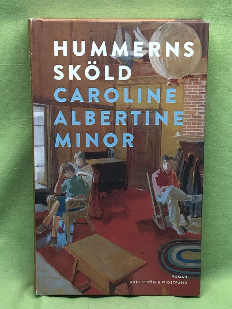 Caroline Albertine Minor : Hummerns sköld