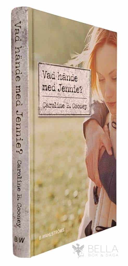 Caroline B Cooney : Vad hände med Jennie?