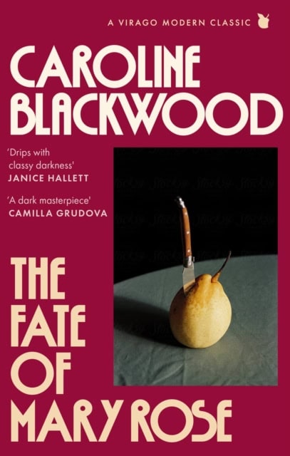 Caroline Blackwood : The Fate of Mary Rose