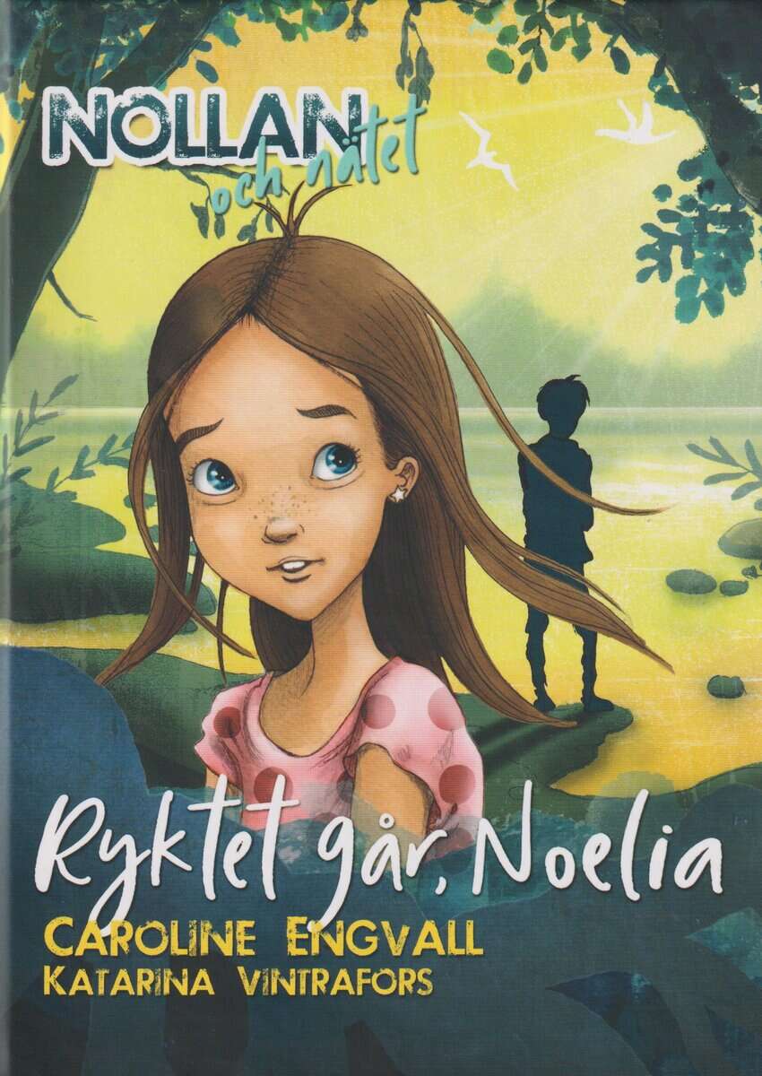 Caroline Engvall : Ryktet går, Noelia