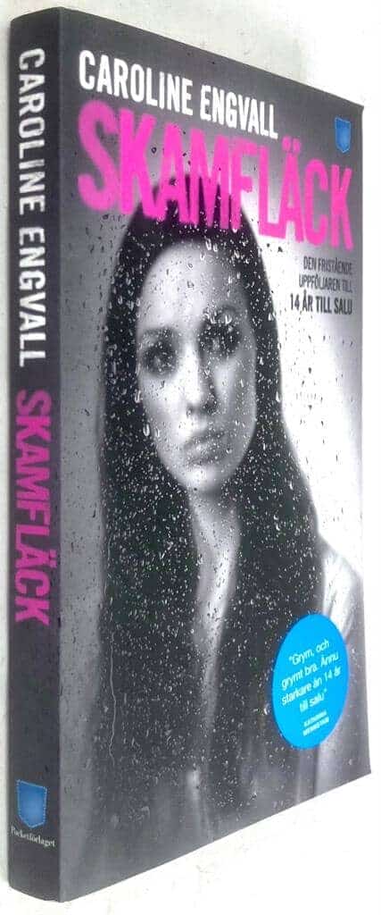 Caroline Engvall : Skamfläck