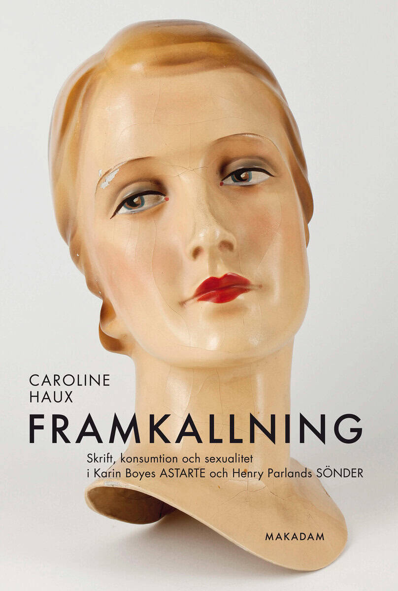 Caroline Haux : Framkallning