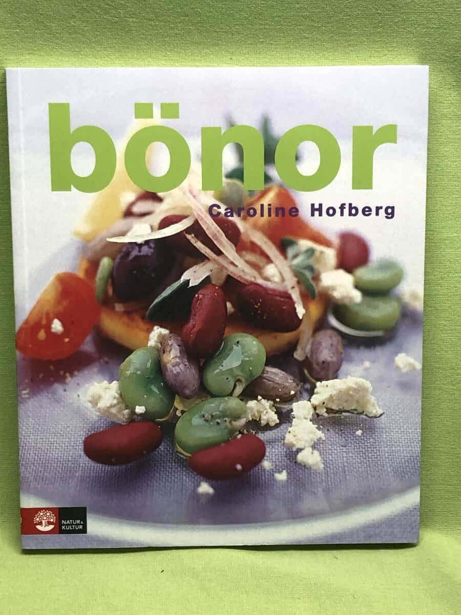 Caroline Hofberg : Bönor