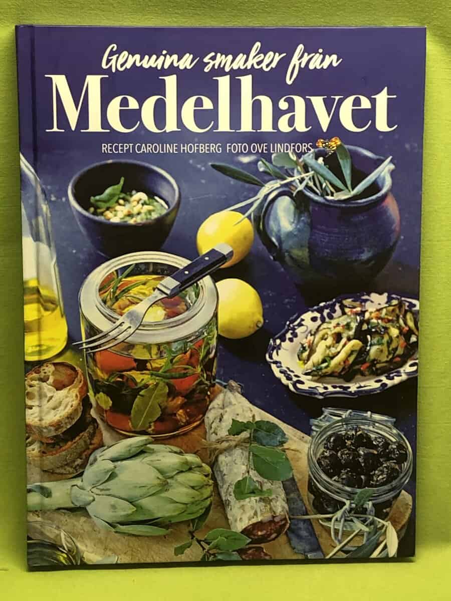 Caroline Hofberg : Genuina smaker från Medelhavet