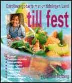 Caroline Hofberg : Till fest