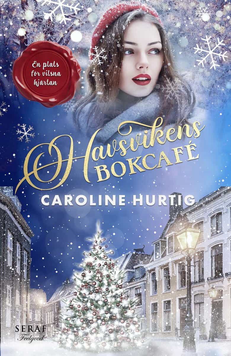 Caroline Hurtig : Havsvikens bokcafé